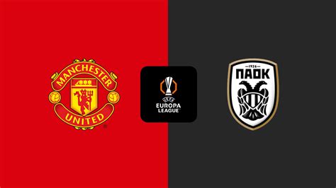 11 Manchester United's Strategy Against Paok: A Detailed Breakdown