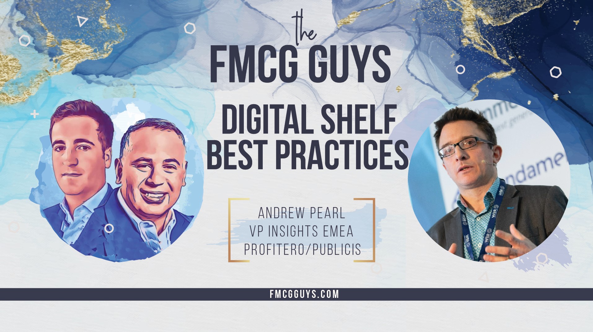 Digital Shelf Best Practices With Andrew Pearl Vp Insights Emea At Profitero The Fmcg Guys