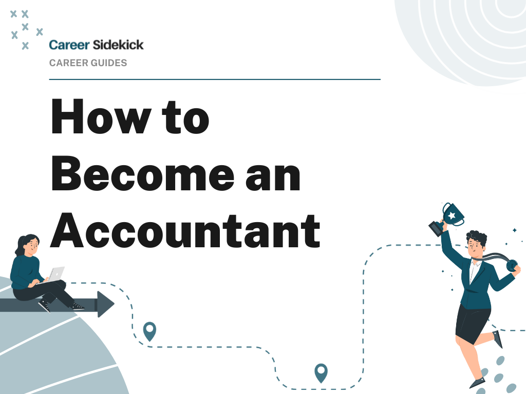 How To Become An Accountant Career Sidekick