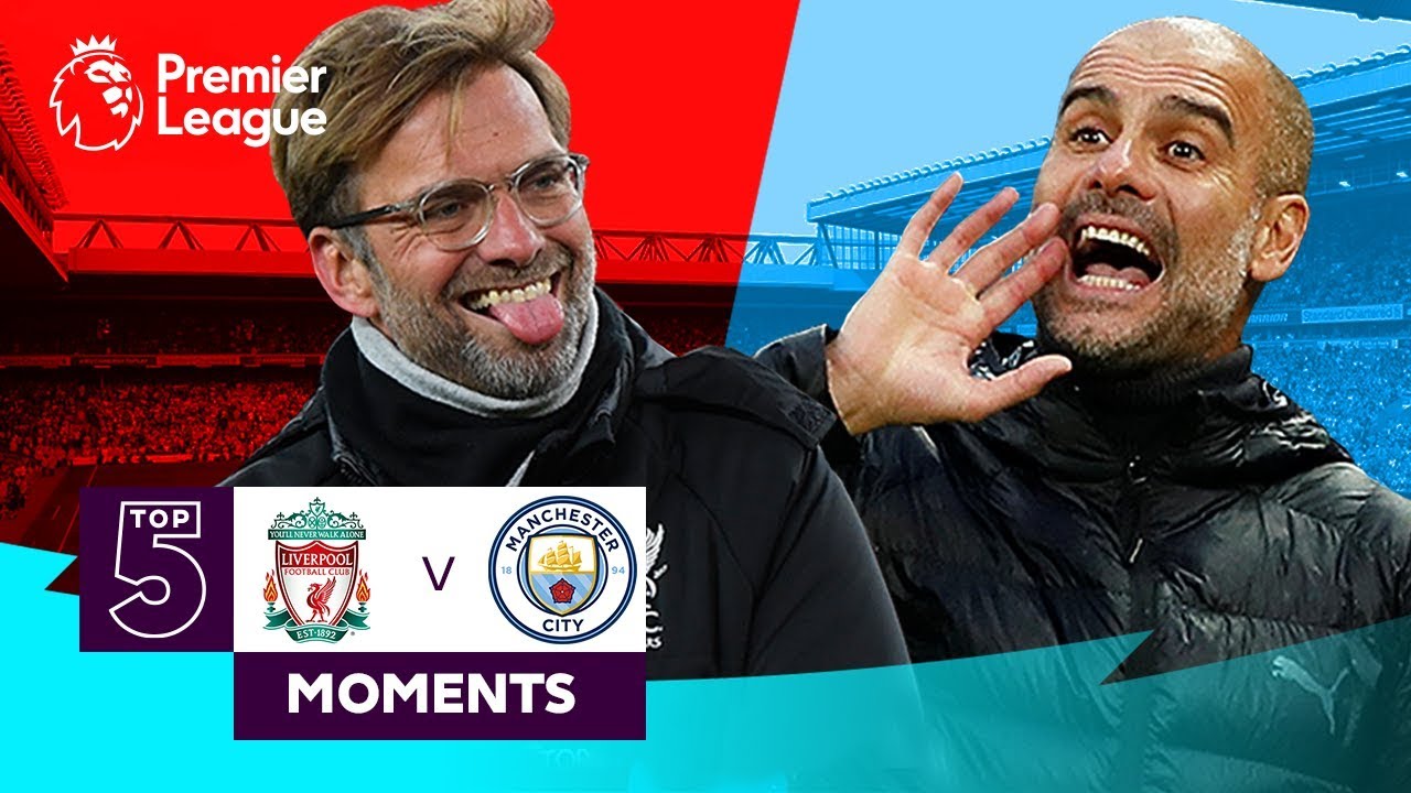 Liverpool V Manchester City Top 5 Premier League Moments