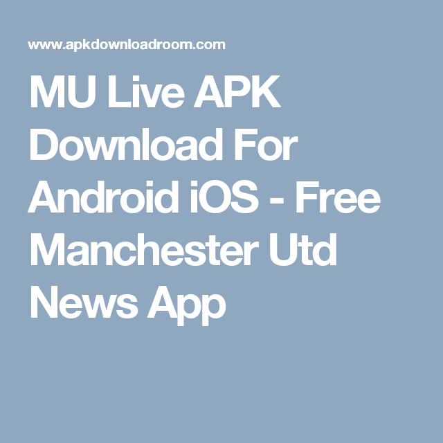 Man Utd App Ios Android Mobile Tablet App Manchester United