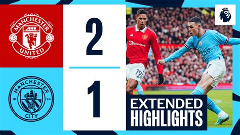 Manchester United 2 1 Man City Premier League Final Score Result And