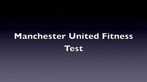 Manchester United Fitness Test