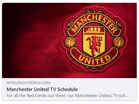 Manchester United Television Schedule