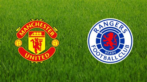 Manchester United V Rangers: A Historical Clash