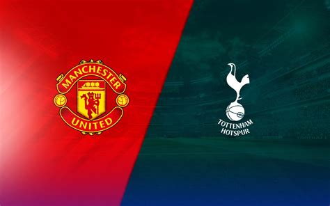 Manchester United Vs Spurs: Secure Your Spot Early