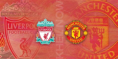 Where And How To Watch Liverpool Vs Manchester United In India Uk Usa